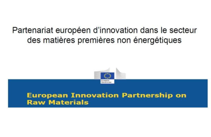 Nouvel appel à engagements dans le partenariat européen d’innovation pour les matières premières