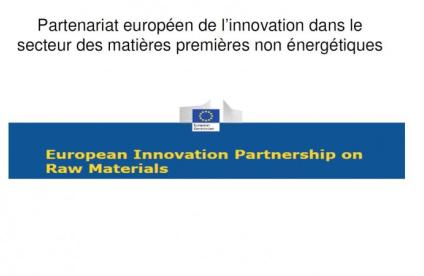 Le Partenariat Européen pour l’Innovation sur les Matières Premières (PEI-MP) publie la liste de ses nouveaux membres