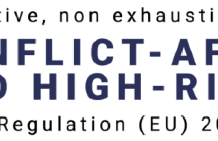 Importations d'or, d'étain, de tantale et de tungstène : liste de zones de conflit et à haut risque